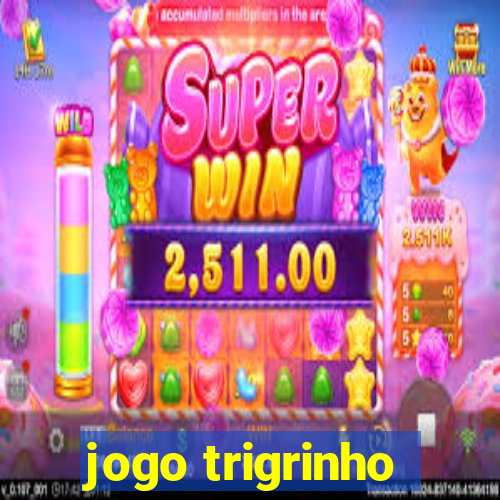 jogo trigrinho